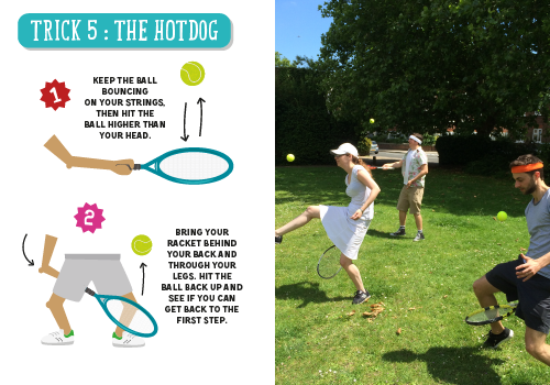 Tennis trick the hotdog